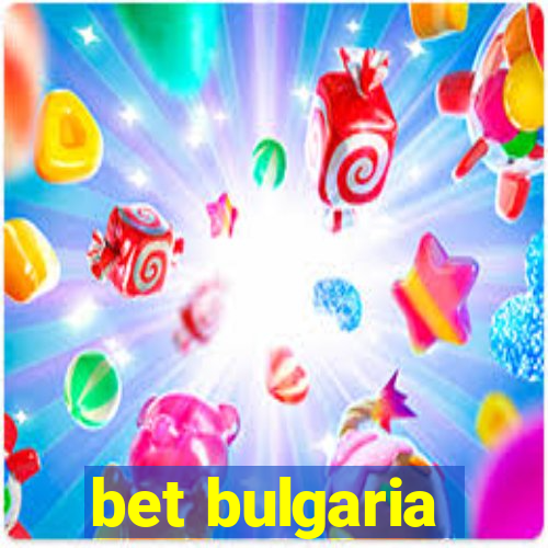 bet bulgaria