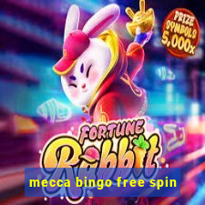 mecca bingo free spin