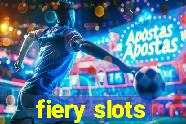 fiery slots