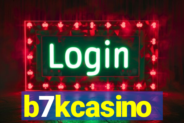 b7kcasino