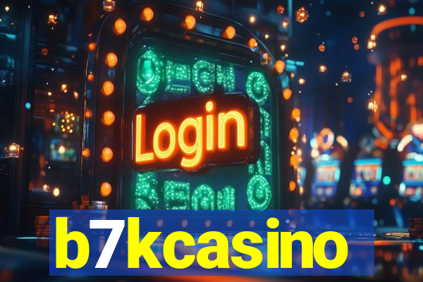 b7kcasino