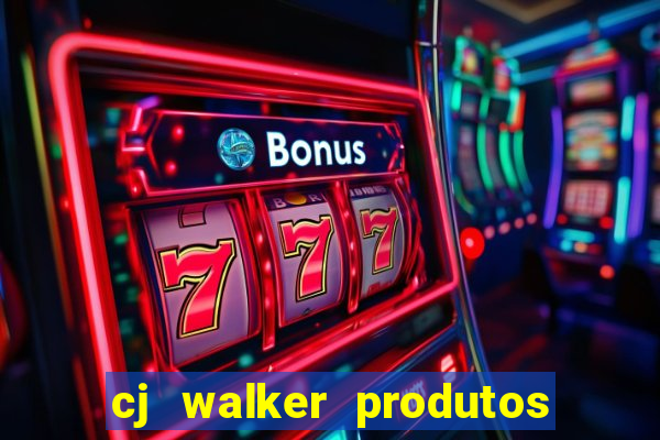 cj walker produtos onde comprar