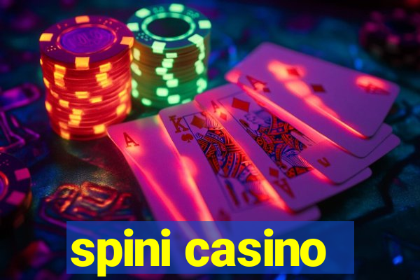 spini casino