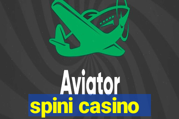 spini casino