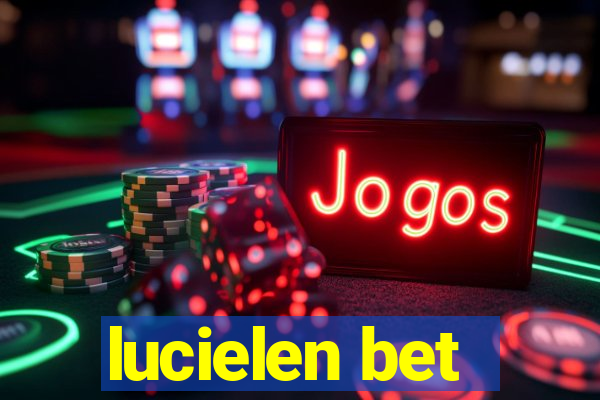 lucielen bet