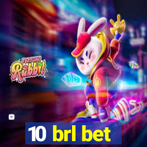 10 brl bet