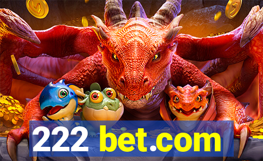 222 bet.com