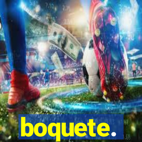 boquete.