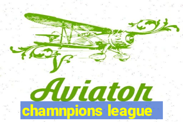 chamnpions league