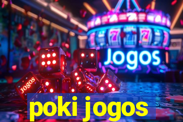 poki jogos