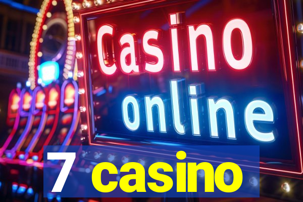 7 casino