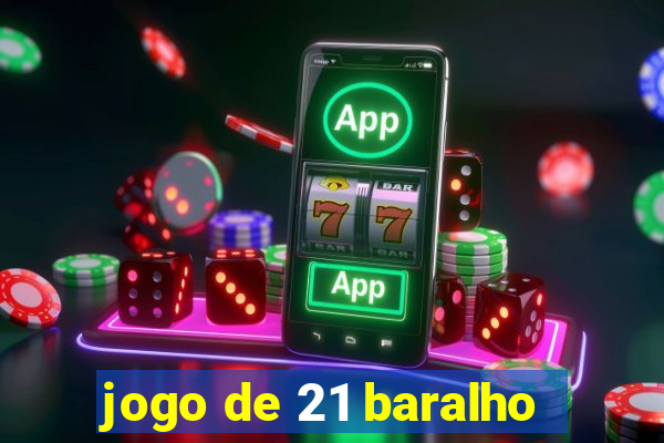 jogo de 21 baralho