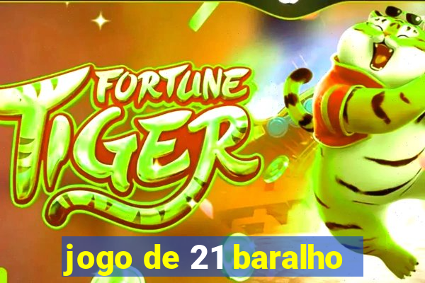 jogo de 21 baralho