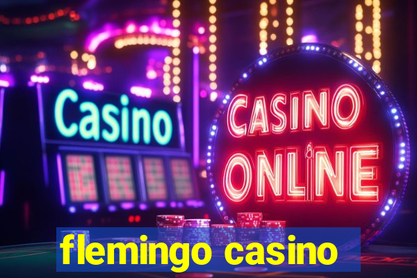 flemingo casino