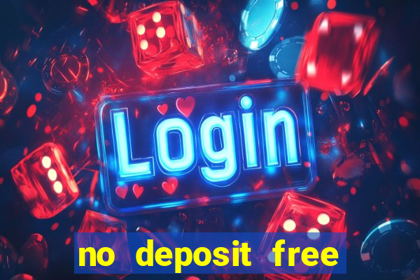 no deposit free cash casino