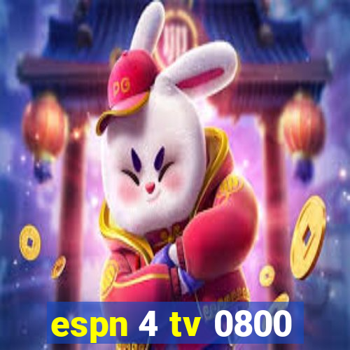 espn 4 tv 0800