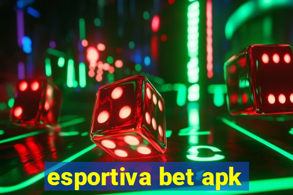 esportiva bet apk