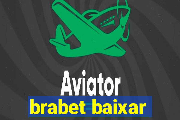 brabet baixar