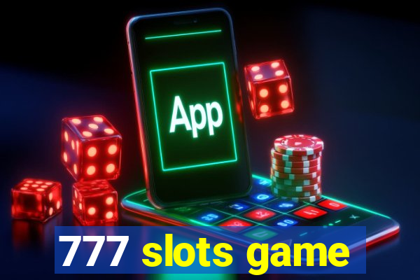 777 slots game