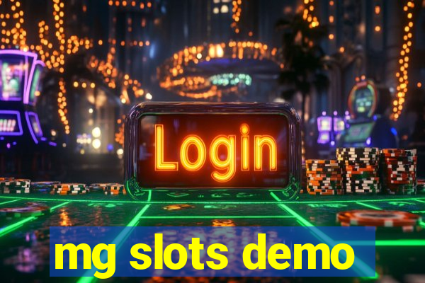 mg slots demo