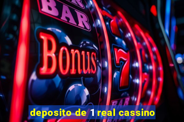 deposito de 1 real cassino