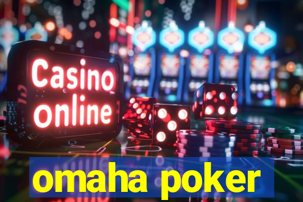 omaha poker