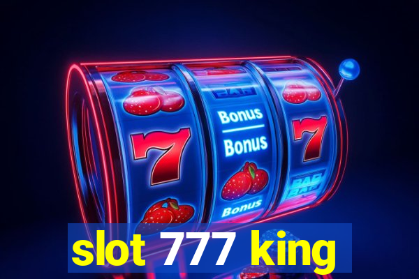 slot 777 king