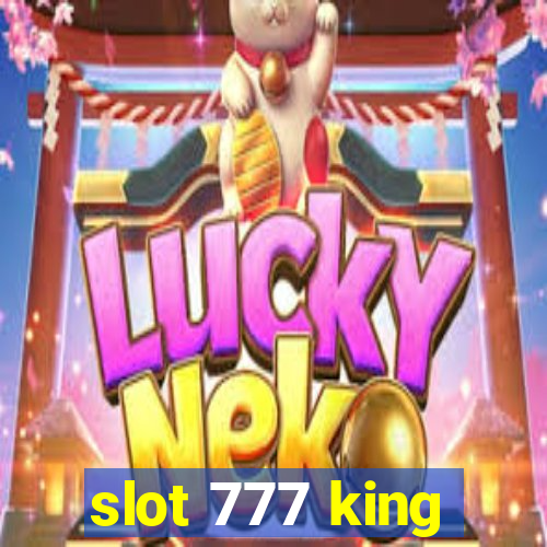 slot 777 king