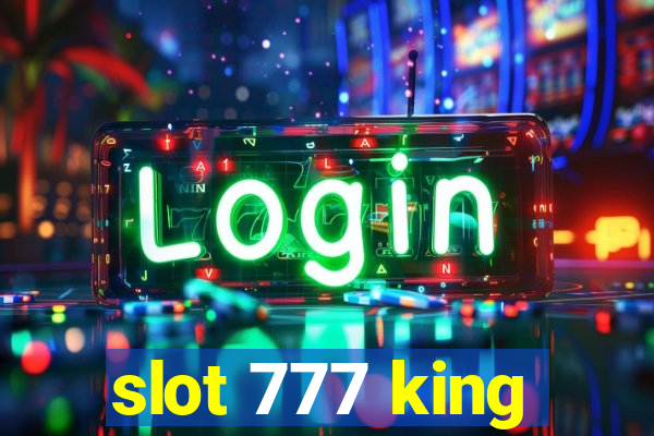 slot 777 king