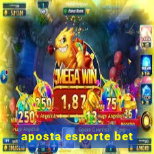 aposta esporte bet