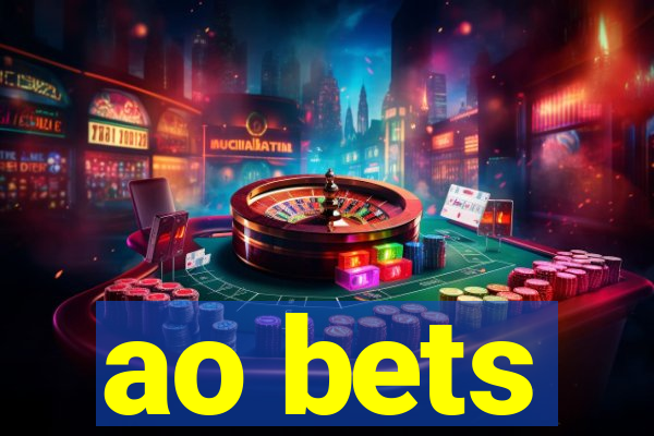 ao bets