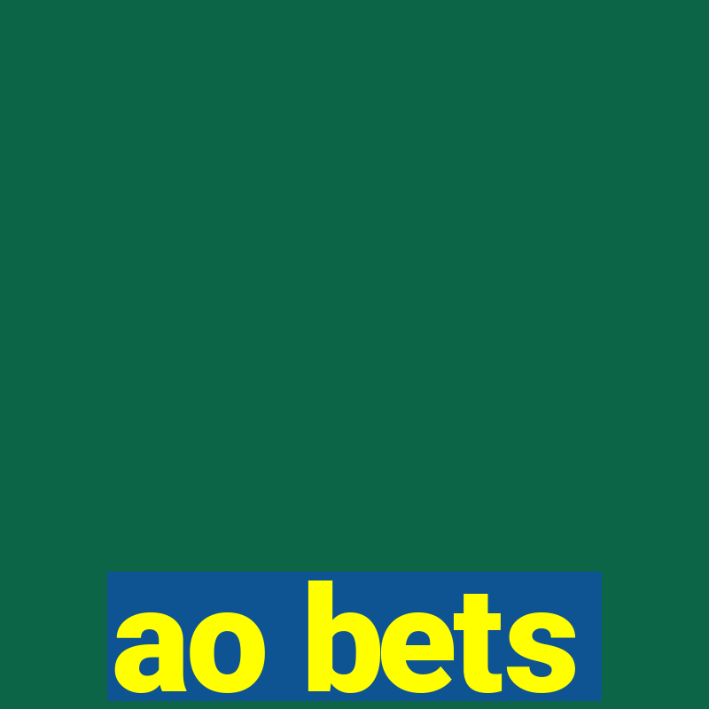 ao bets