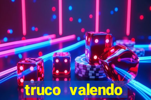 truco valendo dinheiro online