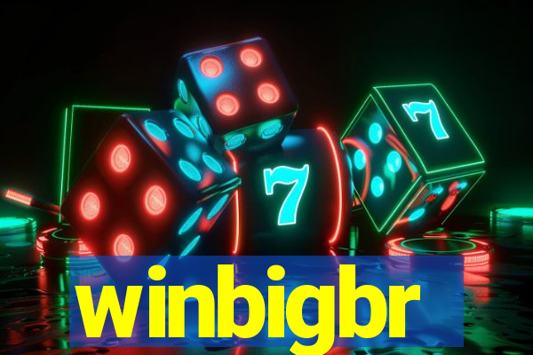 winbigbr