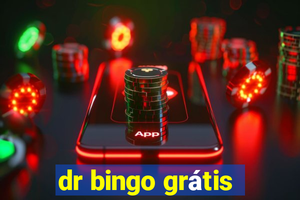 dr bingo grátis