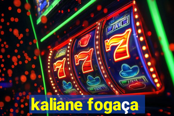 kaliane fogaça