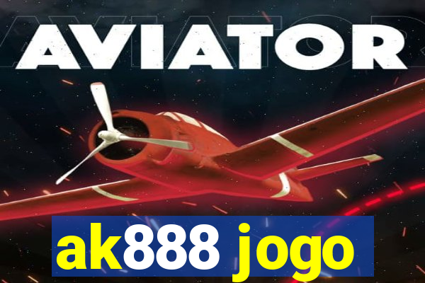 ak888 jogo