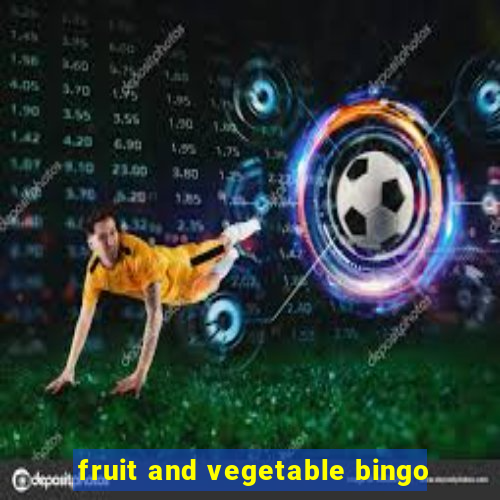 fruit and vegetable bingo