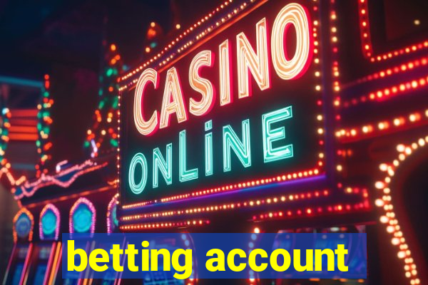 betting account