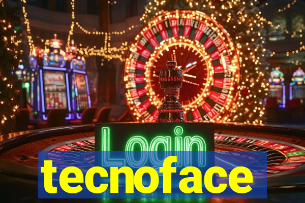 tecnoface