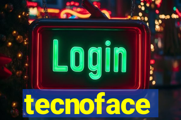 tecnoface