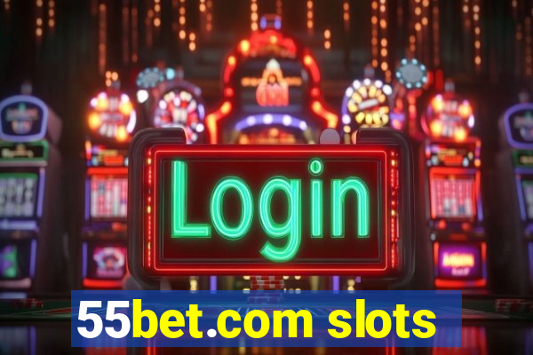 55bet.com slots