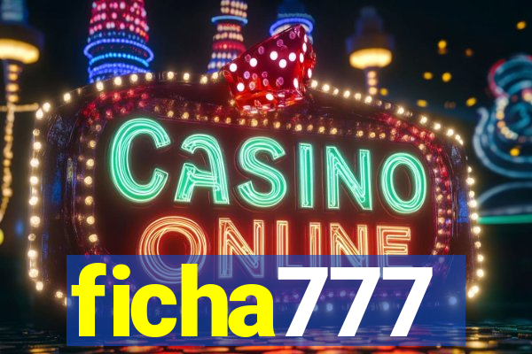 ficha777