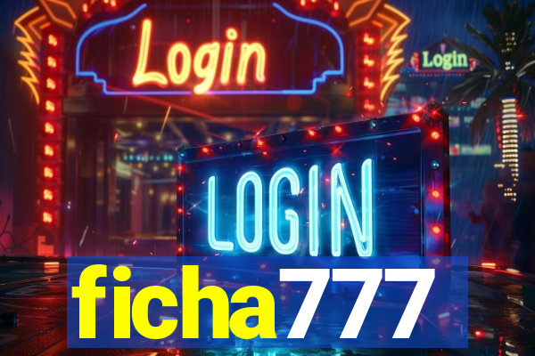 ficha777