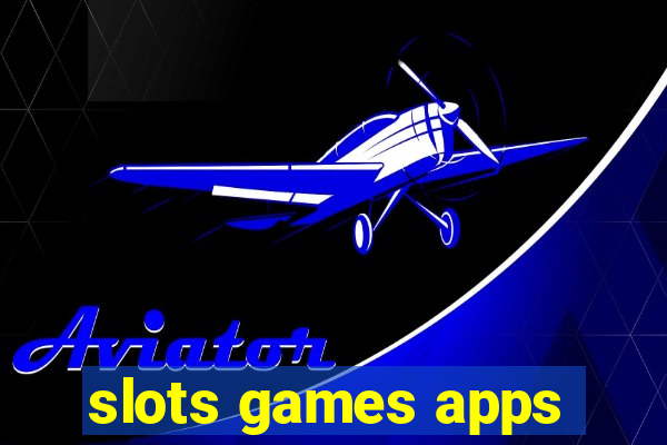 slots games apps