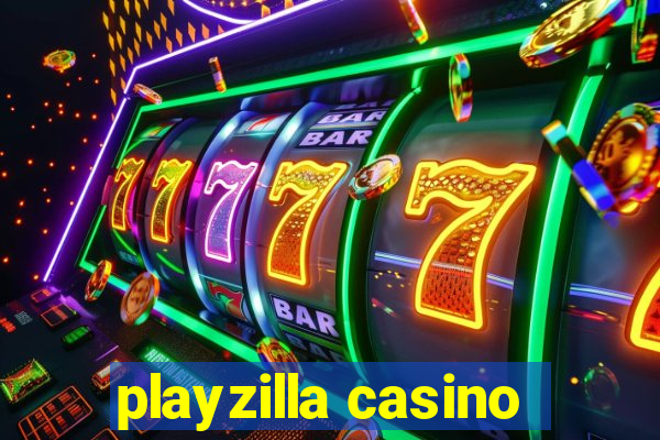 playzilla casino