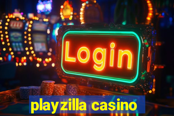 playzilla casino