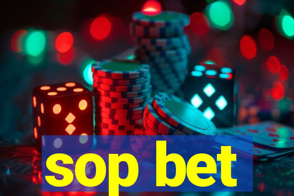 sop bet