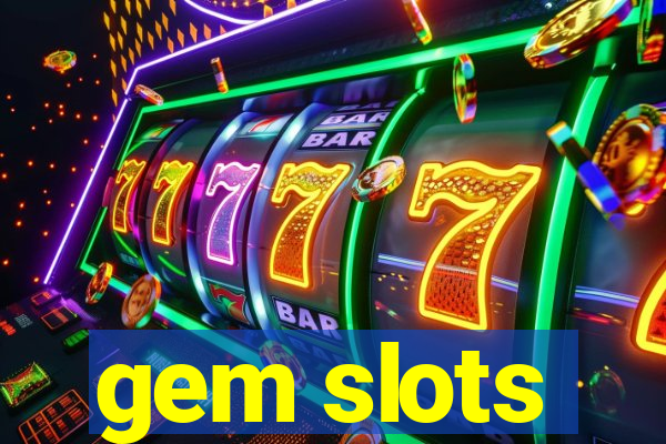 gem slots