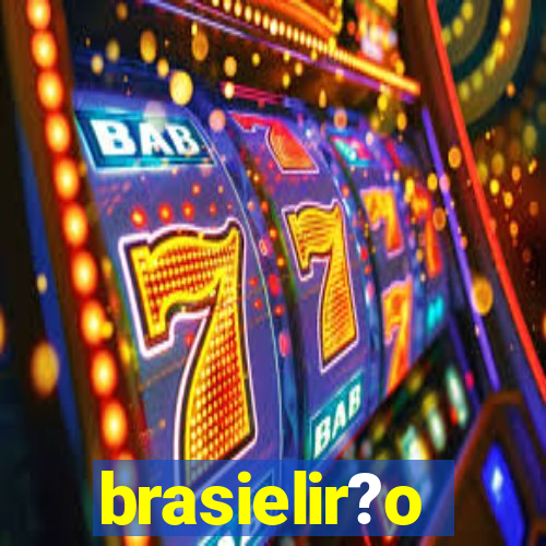 brasielir?o